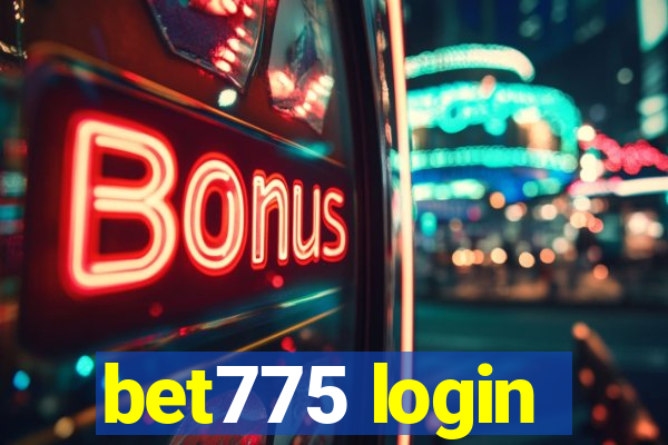 bet775 login